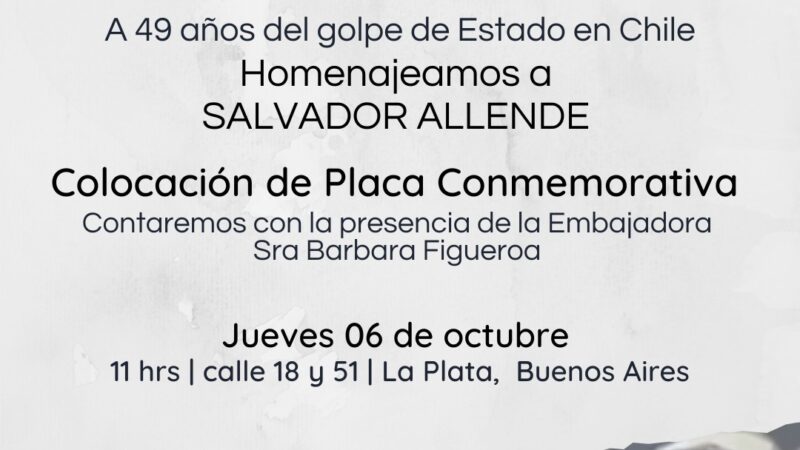 La embajadora de Chile rendirá homenaje al ex presidente Salvador Allende, en La Plata