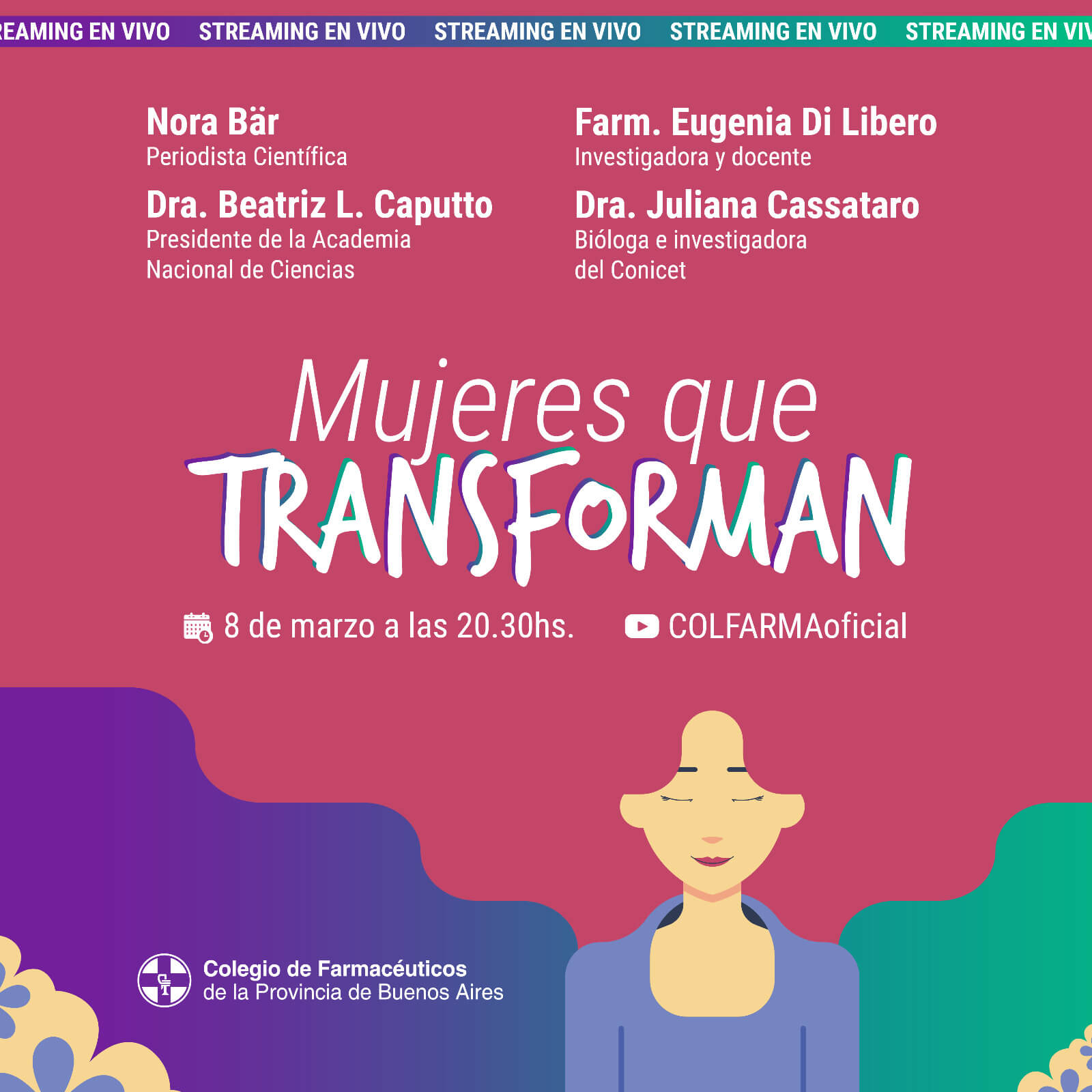 «Mujeres que transforman», un streaming con disertantes de primer nivel por el Día Internacional de la Mujer