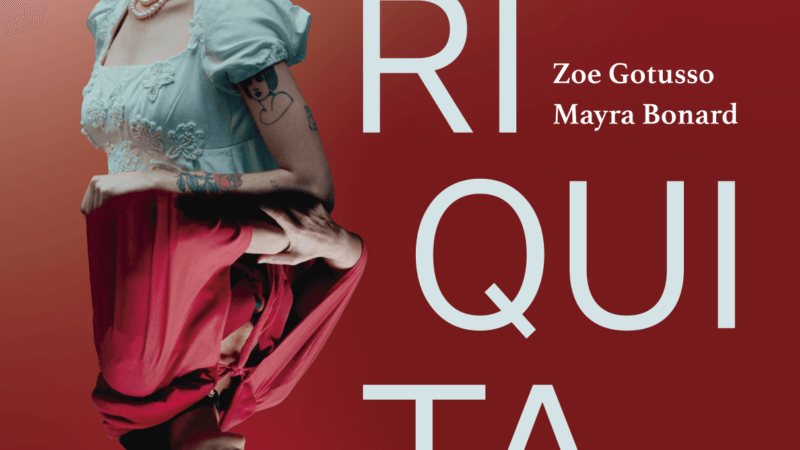 «Mariquita, mujer revolución». Una película de Sabrina Farji con Zoe Gotusso y Mayra Bonard.