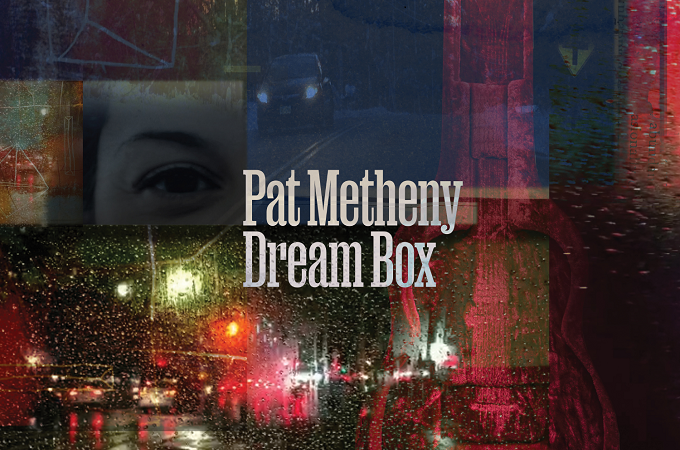 El legendario Pat Metheny, lanzó su nuevo álbum “Dream Box”