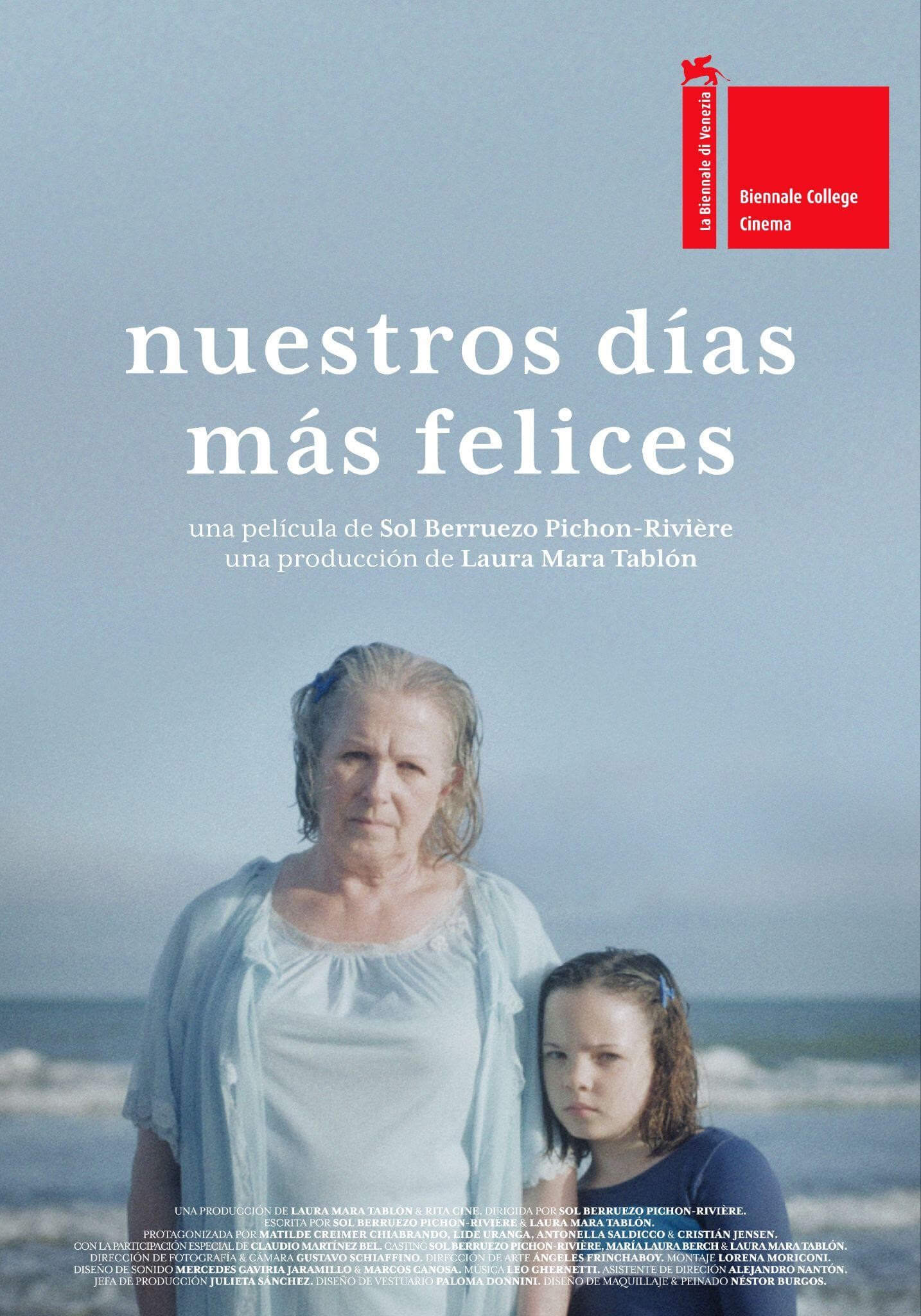 Llega «Nuestros días más felices», una película de Sol Berruezo Pichón-Riviére