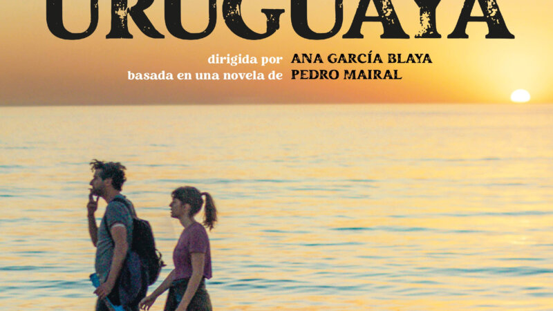 El 17 de  agosto llega «La uruguaya», una película de Orsai Audiovisuales