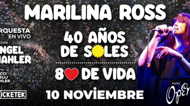 Marilina Ross: 40 años de «soles» y 80 años de vida en el teatro Opera