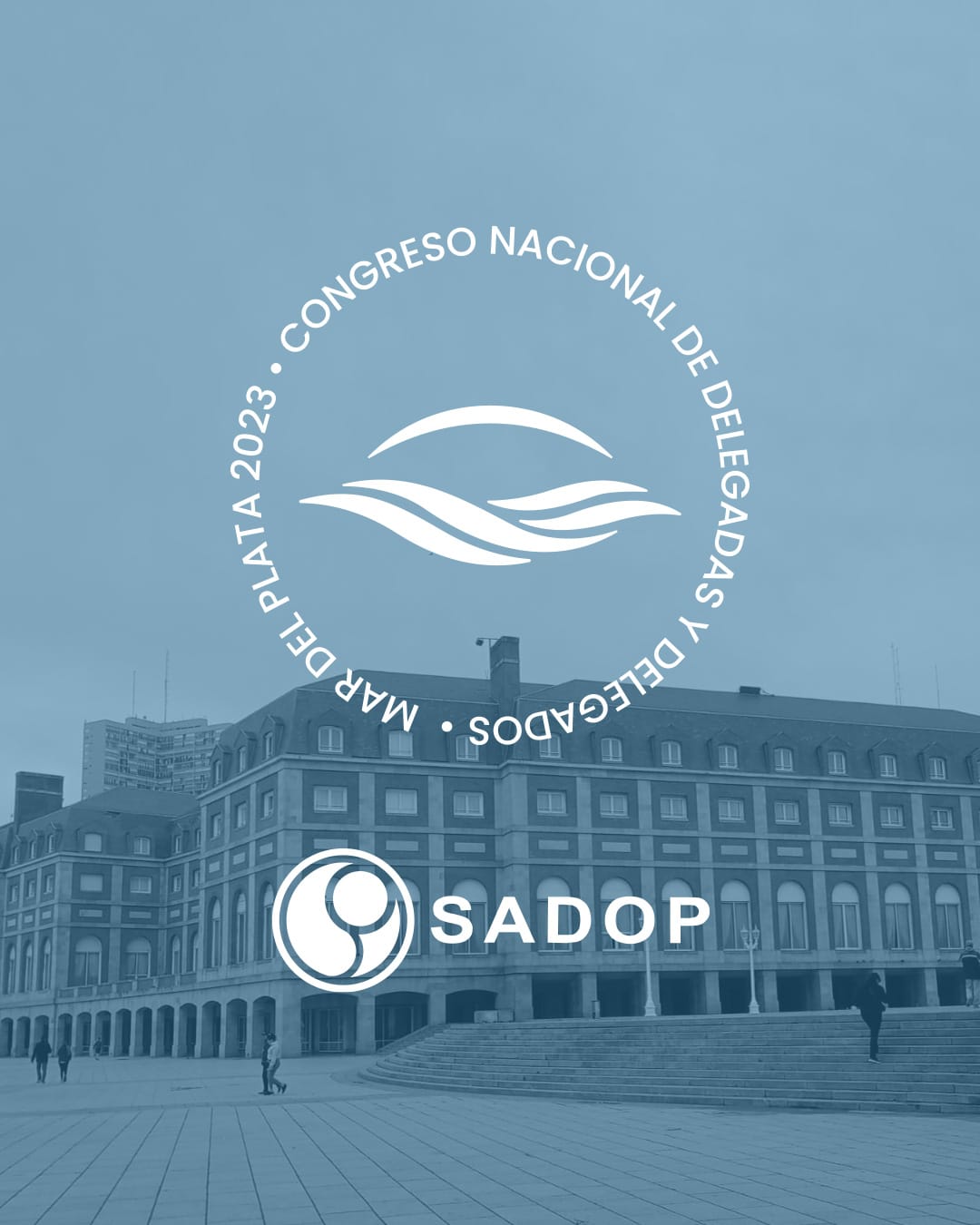 Se realiza  en Mar del Plata el congreso de delegadas y delegados de SADOP