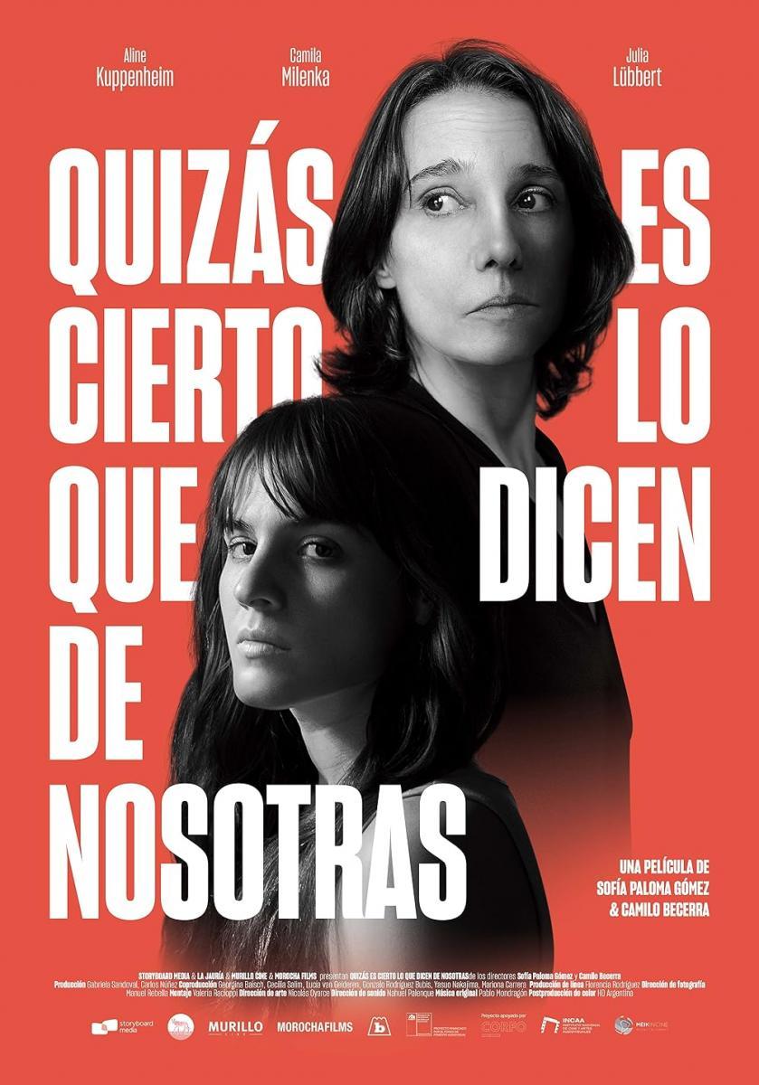 Se estrena en la Argentina  el film chileno «Quizás es cierto lo que dicen de nosotras»