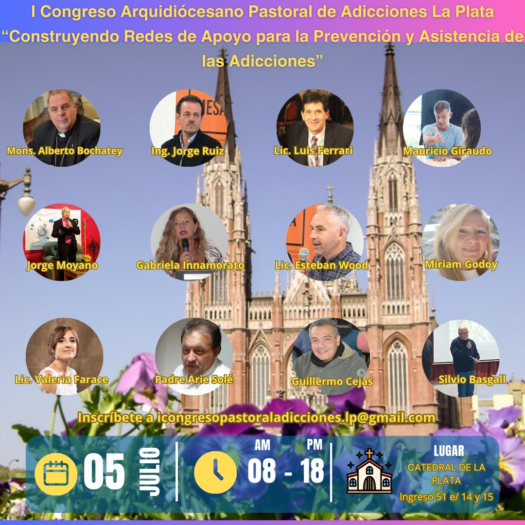 Se realizará el I Congreso Arquidiocesano Pastoral de Adicciones 