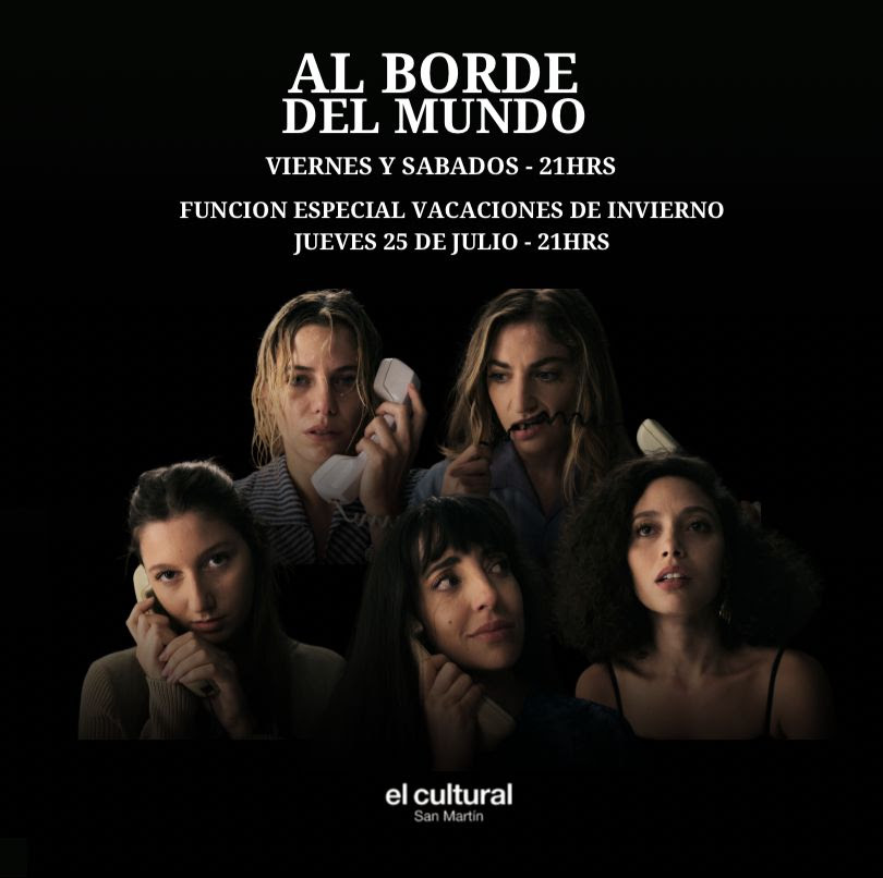 «Al Borde del Mundo» suma una función el jueves 25