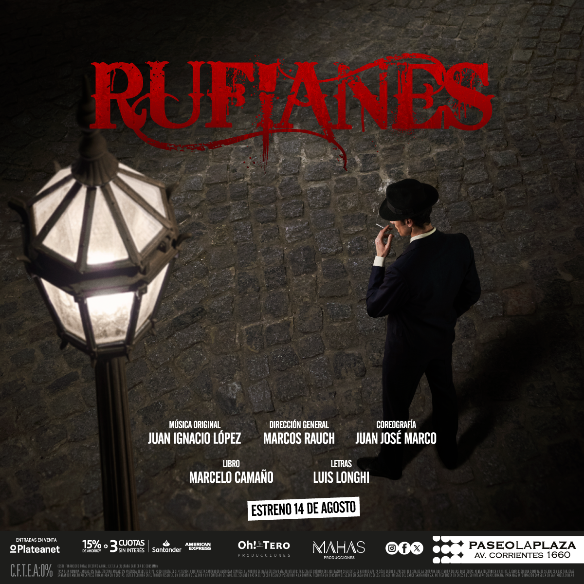 «Rufianes» se presenta en el Paseo La Plaza a partir del 14 de agosto