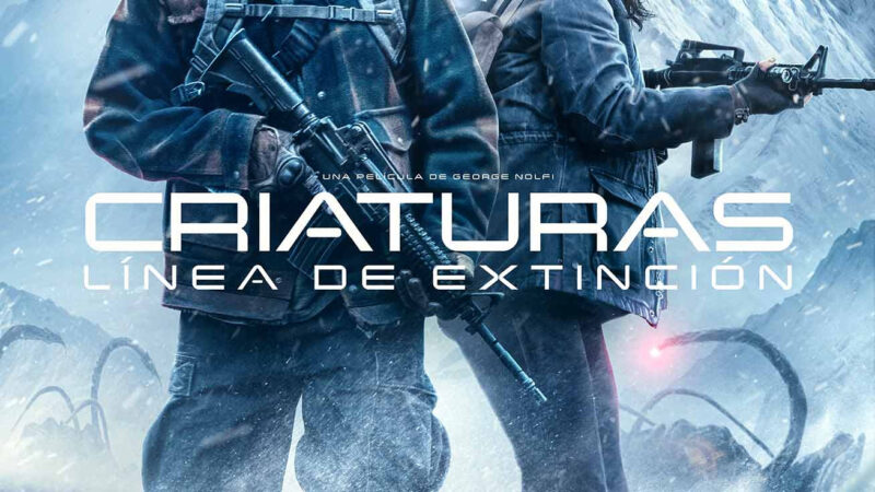 Criaturas: Línea de extinción, con Anthony Makie y Morena Baccarin. Estrena este jueves 28.