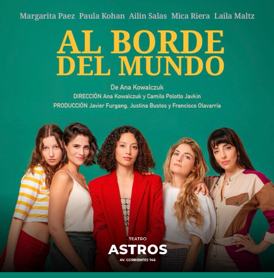 El 8 de enero el Teatro Astros será el escenario del reestreno de «Al borde del mundo»