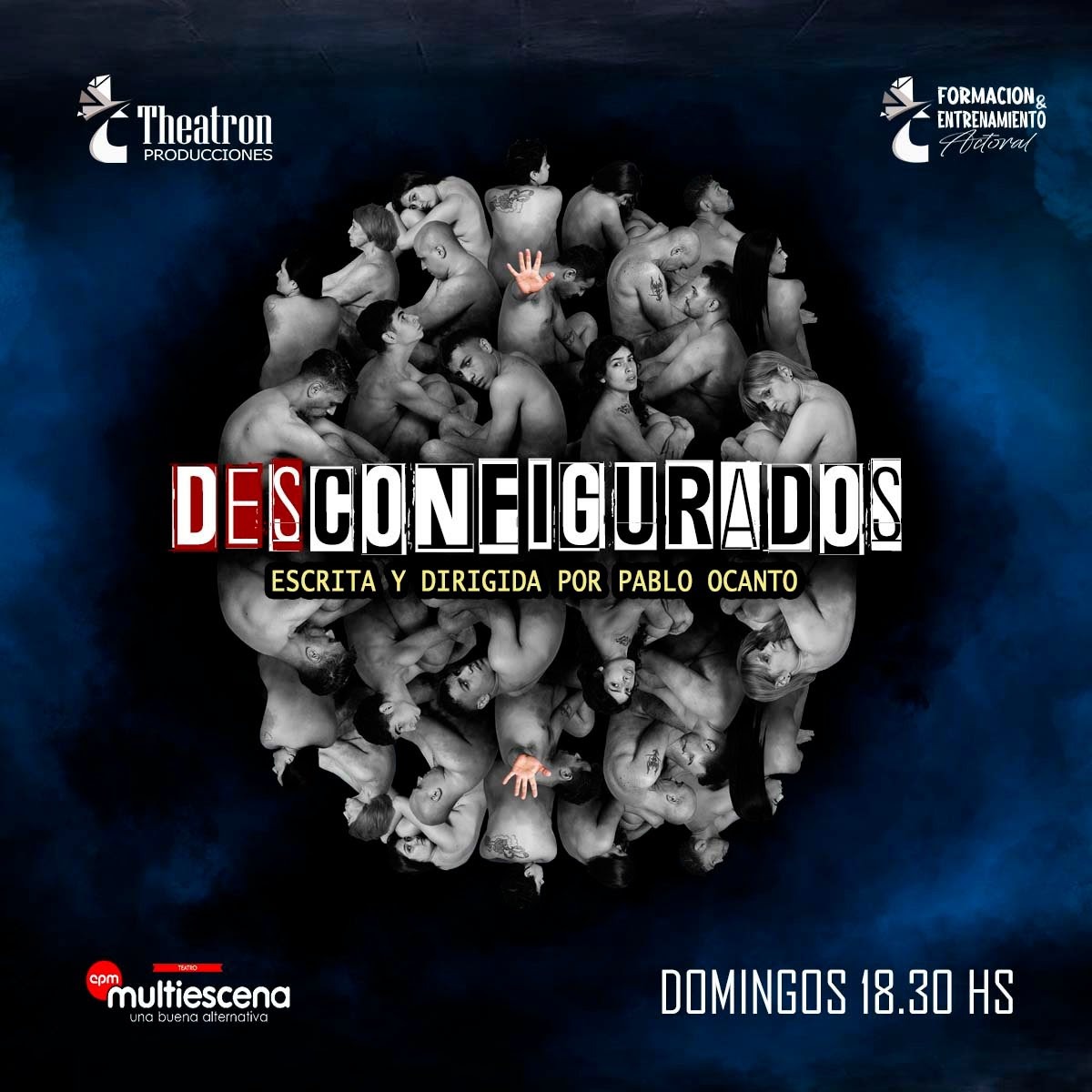 «Desconfigurados» de Pablo Ocanto, se presenta los domingos a las 18:30 en el Teatro Multiescena