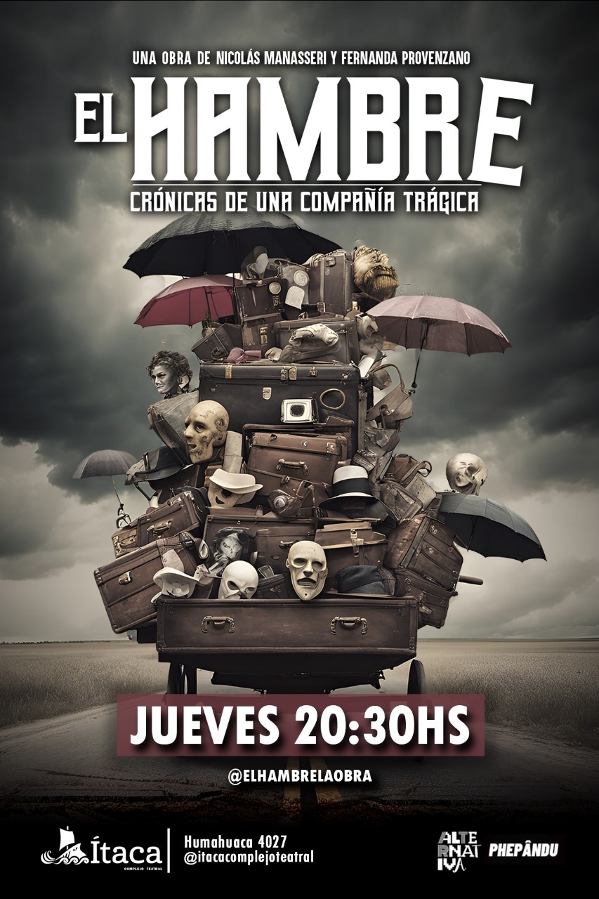 Últimas funciones del musical «El hambre, crónicas de una compañía trágica».