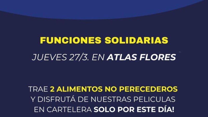 Atlas Cines junto a Fundación  Sí organizan la acción solidaria: Cine por Bahía Blanca