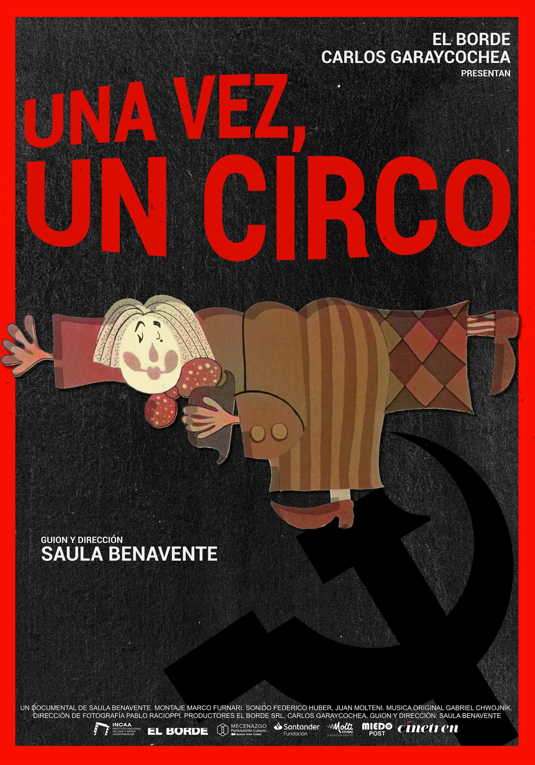 El 17 de abril se estrenará Una vez, un circo , una película de Saula Benavente sobre el Circo de Moscú