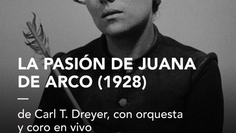 «La pasión de Juana de Arco», se proyecta con música en vivo en el Palacio Libertad