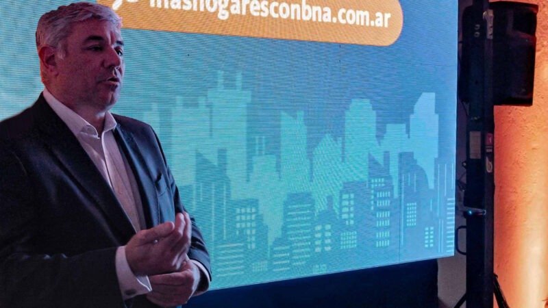 El Banco Nación lanzó en Mendoza “+Hogares con BNA”