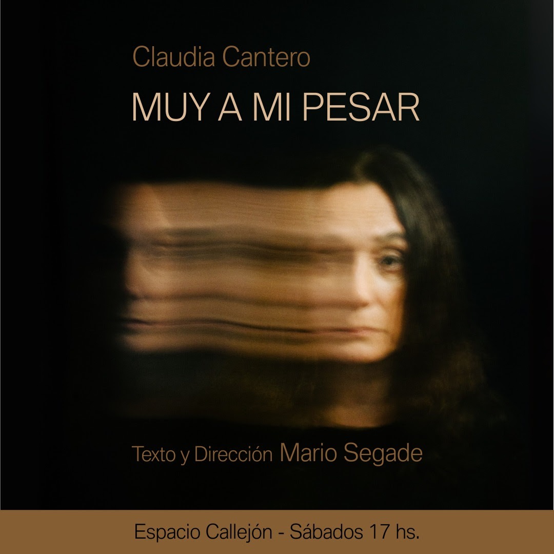 Se estrena el sábado 26 de julio «Muy a mi pesar», en Espacio Callejón