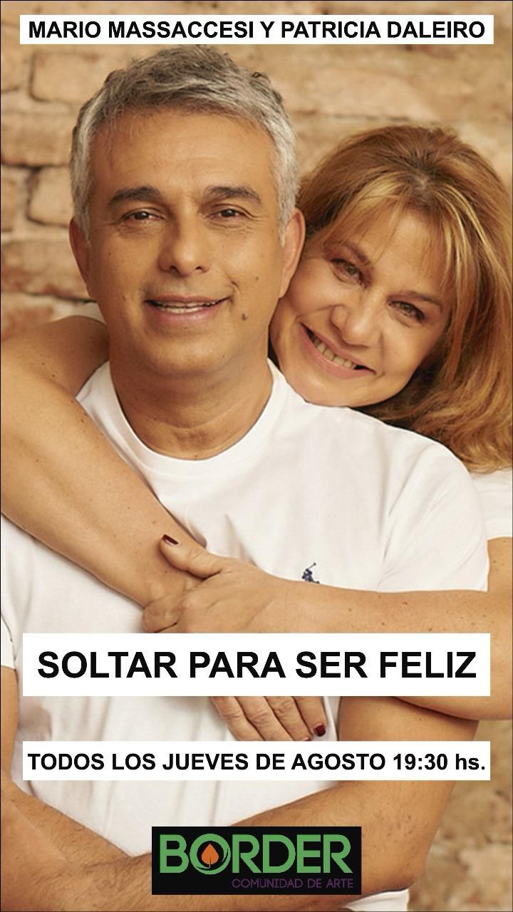 Mario Massaccesi y Patricia Daleiro presentan «Soltar para ser feliz»