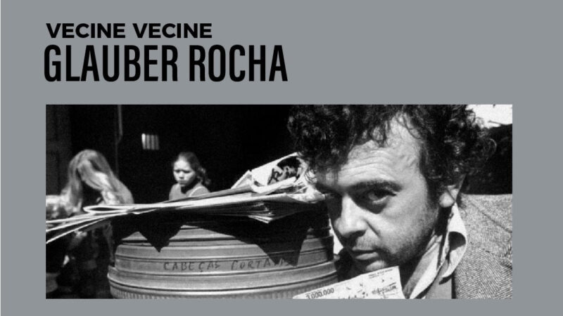 Ciclo de películas de Glauber Rocha  en Lumiton.Ar. On line y gratis