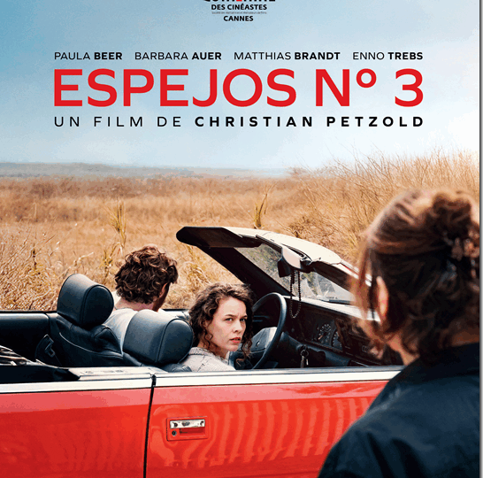 «Espejos Nº3»: estreno de la película de Christian Petzold sobre secretos familiares