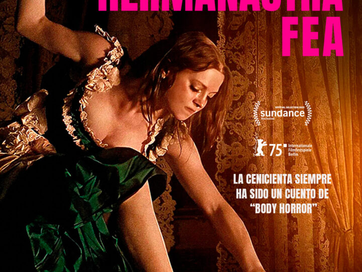 «La hermanastra fea» : el retorcido cuenta de hadas llega hoy a los principales cines