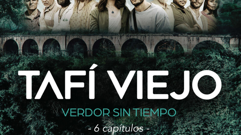 Amor y conflicto en el Norte: estrena «Tafí Viejo, Verdor sin Tiempo», la nueva serie de Eduardo Pinto por Canal 9