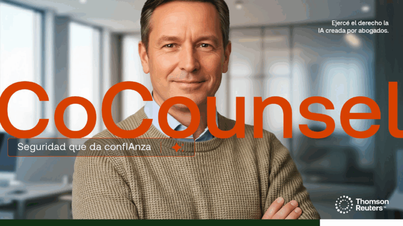 Thomson Reuters expande su IA jurídica CoCounsel Core en Argentina