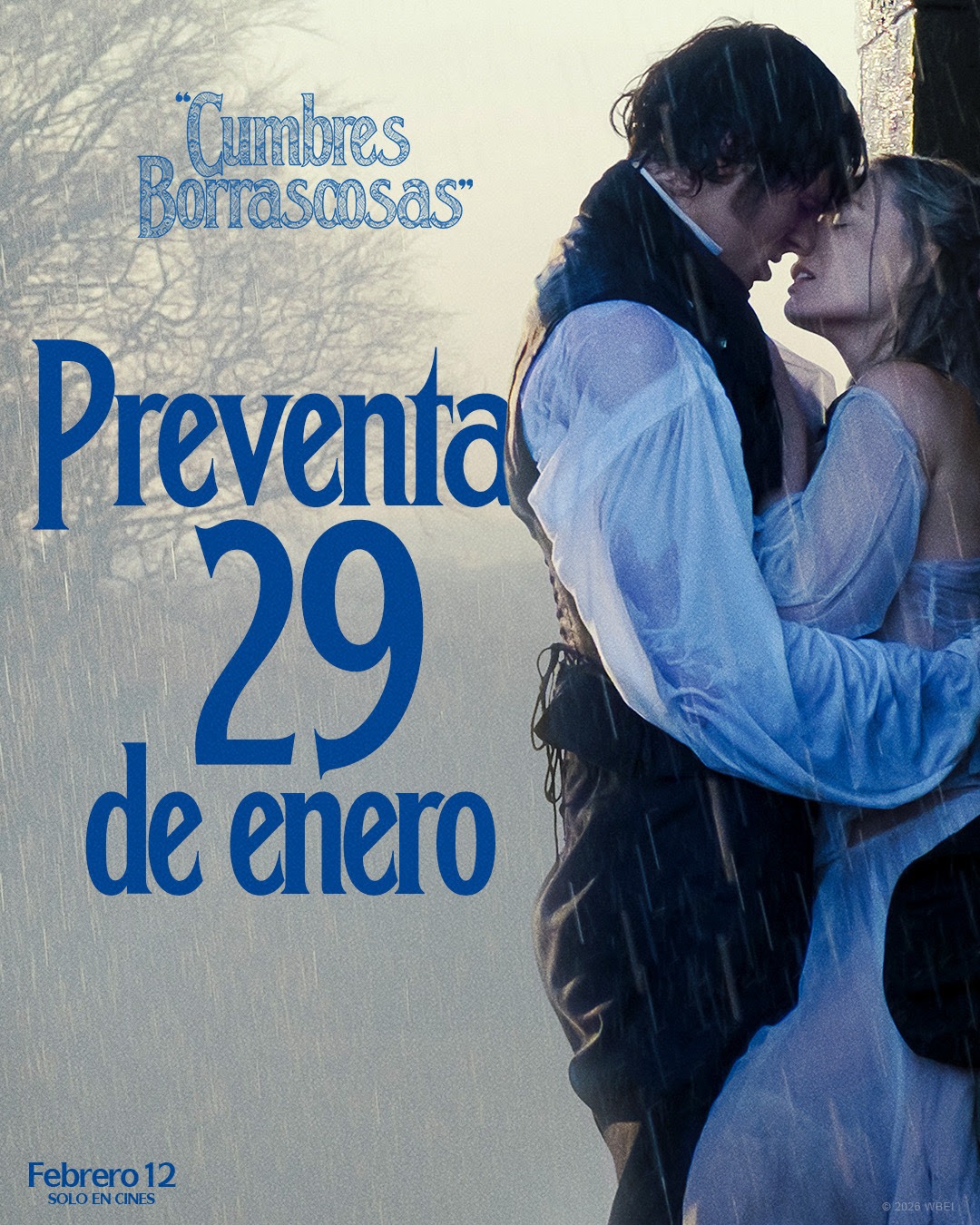 «Cumbres Borrascosas» inicia su preventa: el regreso del clásico gótico a la pantalla grande