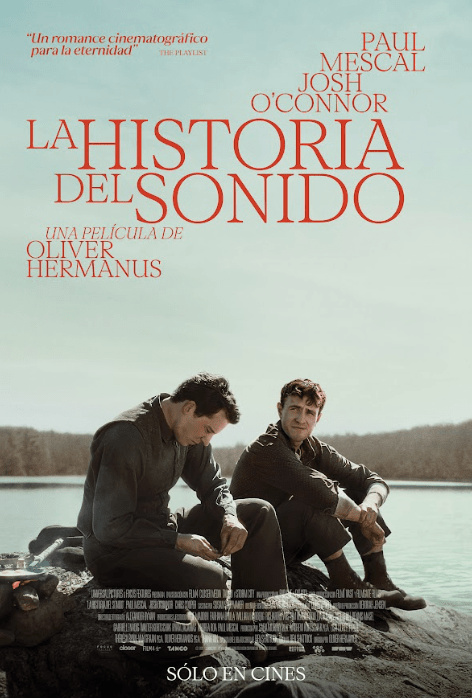 «La Historia del Sonido»: Paul Mescal y Josh O’Connor protagonizan el romance del año