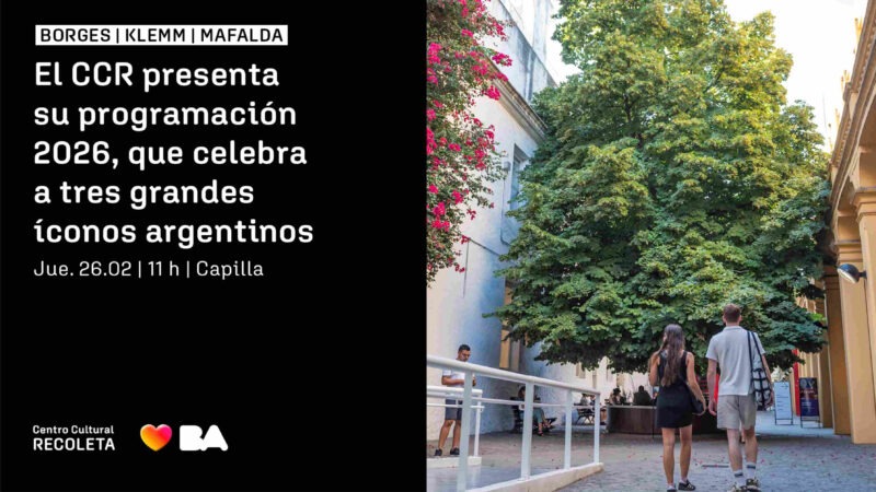 El Recoleta 2026: Borges, Klemm y Mafalda copan la escena cultural porteña
