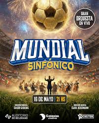 “Mundial  Sinfónico”: una propuesta artística disruptiva para ir palpitando la próxima Copa del Mundo