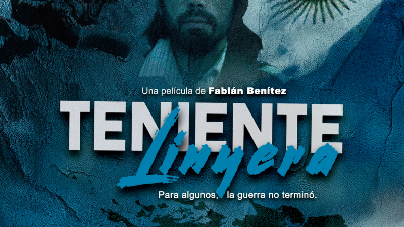 Malvinas, la posguerra y el olvido: se estrena «Teniente Linyera», el descarnado drama de Fabián Benítez
