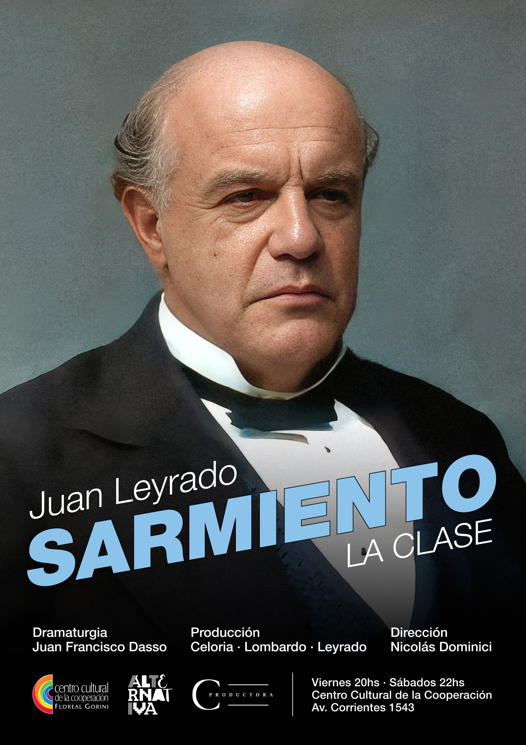 Juan Leyrado se pone en la piel del prócer más polémico: estrena «Sarmiento, la clase»