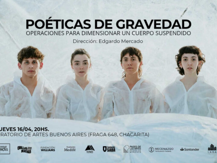 Llega Poéticas de Gravedad,  una instalación performática transdisciplinaria