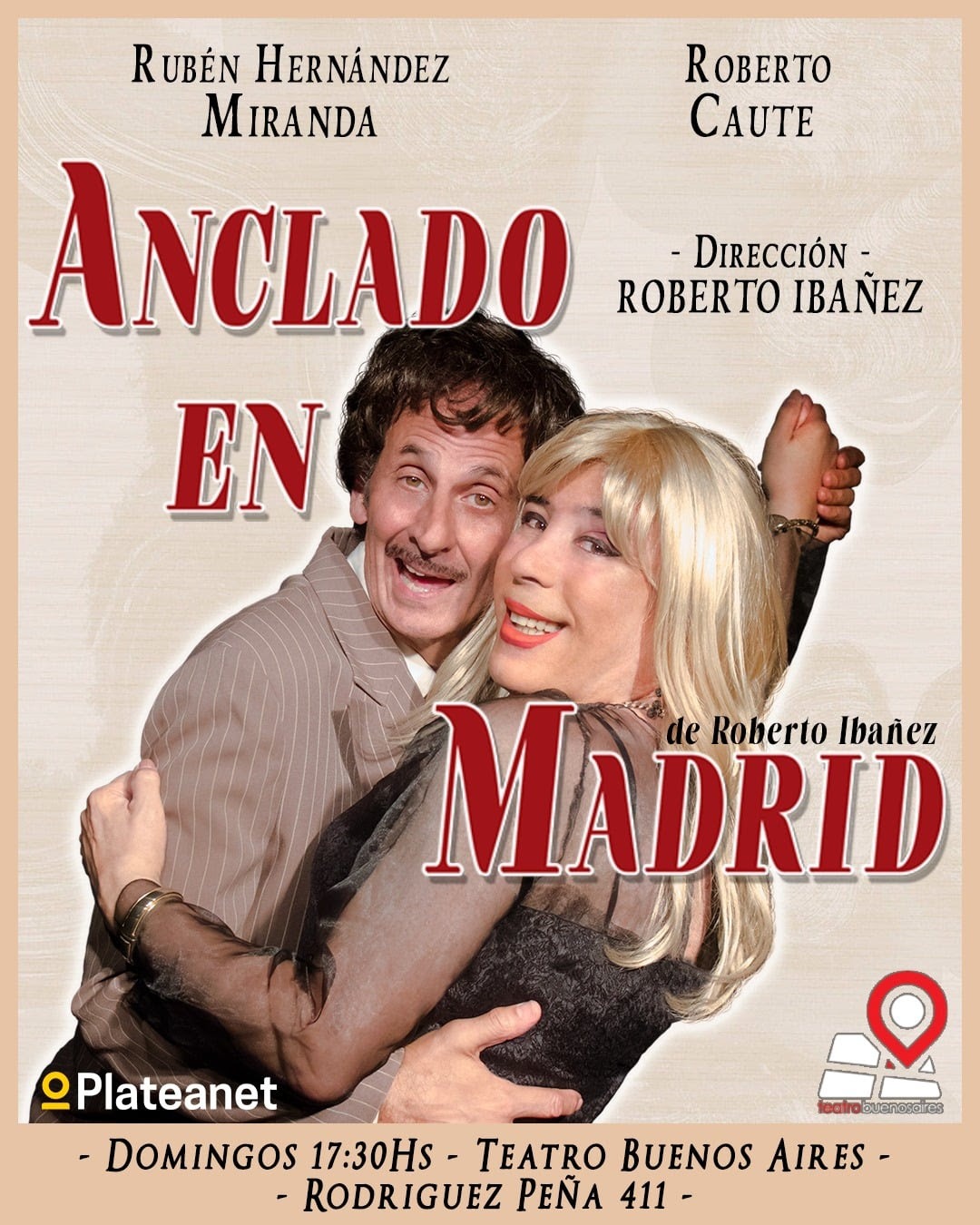 «Anclado en Madrid»: una comedia de identidades y sueños en el Teatro Buenos Aires
