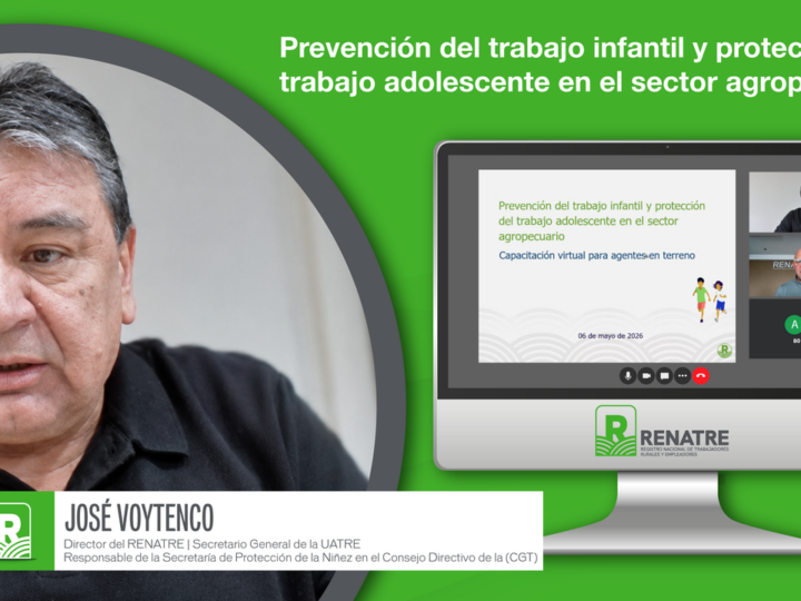 Compromiso rural: RENATRE y la OIT finalizaron un nuevo ciclo de capacitación contra el trabajo infantil