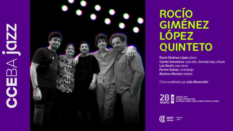 CCEBA JAZZ presenta Rocío Giménez López quinteto