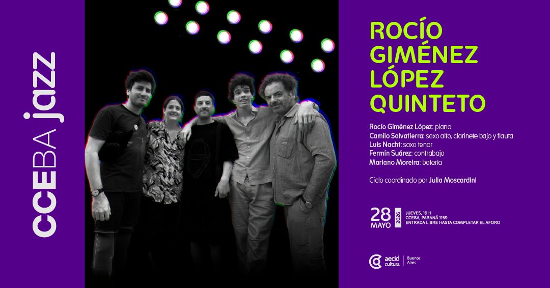 CCEBA JAZZ presenta Rocío Giménez López quinteto