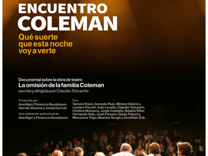 «Encuentro Coleman»: llega al Cine Arte Cacodelphia el filme sobre la emblemática obra de Claudio Tolcachir