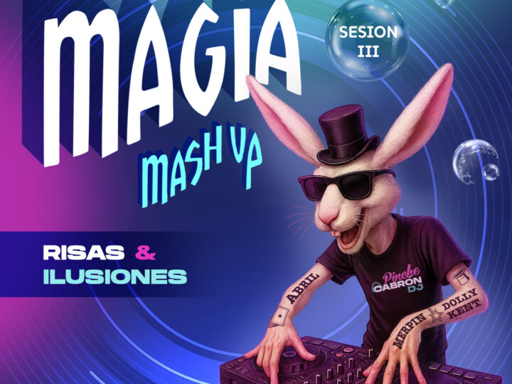 Vacaciones de invierno: llega «Magia Mashup – Sesión III: Risas & Ilusiones» al Paseo La Plaza