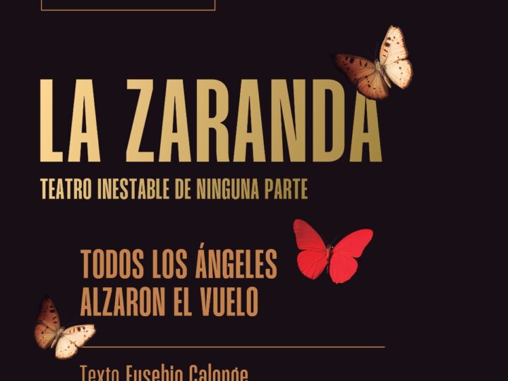 Teatro internacional en CABA: La Zaranda regresa a Buenos Aires con «Todos los ángeles alzaron el vuelo»