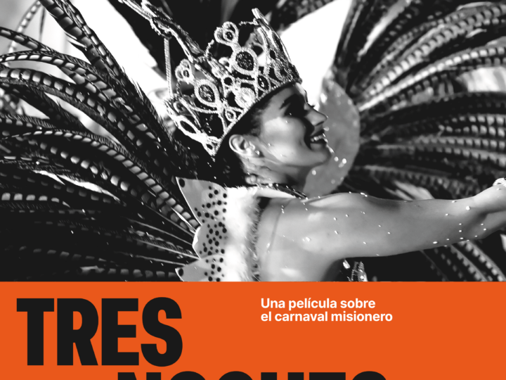 Estreno en el Gaumont: «Tres Noches al Año» retrata la íntima epopeya del carnaval misionero