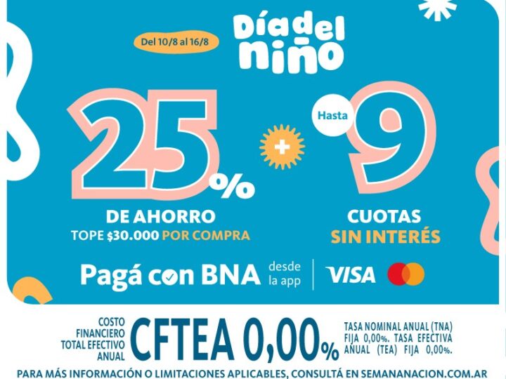 «Dia del Niño»: el Banco Nación lanza 24 cuotas sin interés y descuentos con BNA+