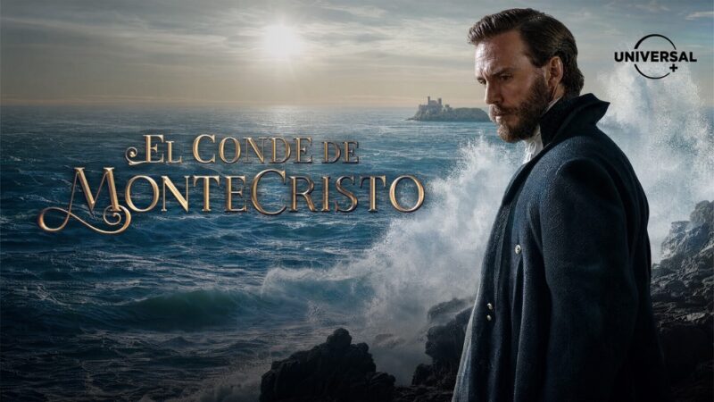 Clásico inoxidable: Universal+ estrena la miniserie de «El Conde de Montecristo» este 4 de agosto