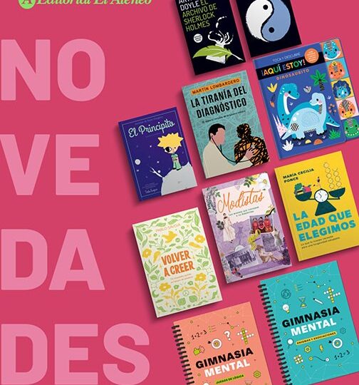 Cultura, salud y clásicos universales: Editorial El Ateneo presenta sus lanzamientos de agosto de 2026