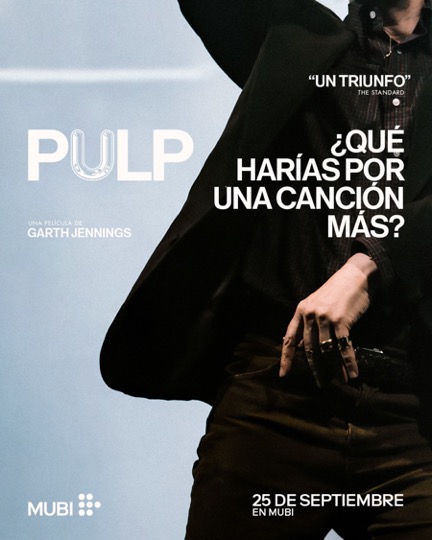 Exclusiva en MUBI: estrena «Pulp: ¿Qué harías por una canción más?», el documental sobre el histórico regreso de la banda británica