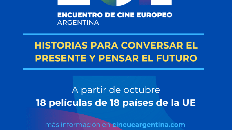 Comienza el Encuentro de Cine Europeo: 18 películas recorrerán 11 ciudades argentinas durante octubre