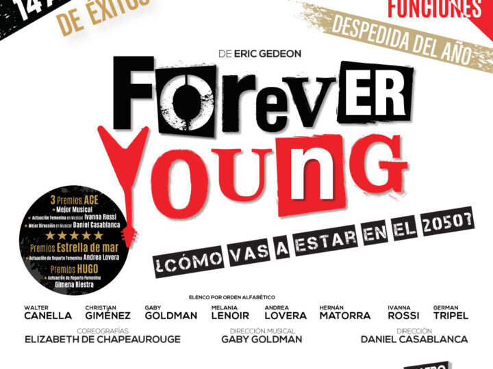 “Forever Young” regresa al Picadero para despedir el año: 7 únicas funciones del musical récord