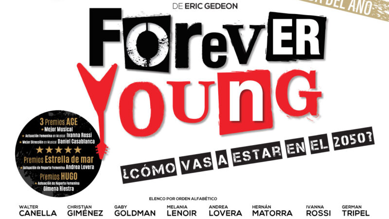 “Forever Young” regresa al Picadero para despedir el año: 7 únicas funciones del musical récord