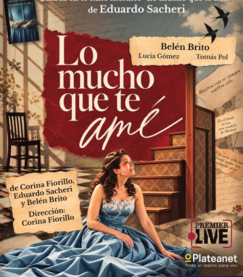 “Lo mucho que te amé” regresa a la escena porteña en marzo de 2027